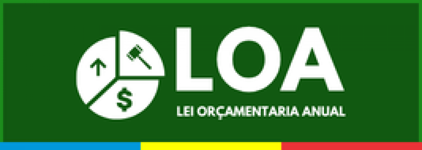 Lei Orçamentaria Anual - LOA