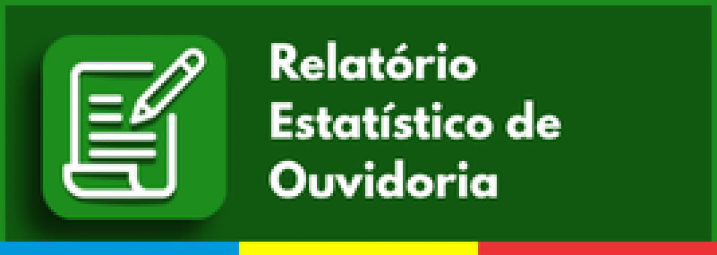 Relatório Estatístico de Ouvidoria